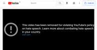 This video has been removed for violating YouTube's policy on hate speech.png