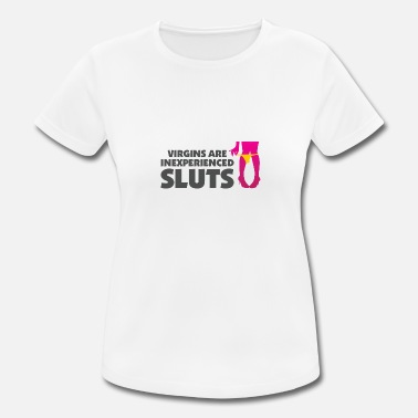 a-virgin-is-an-inexperienced-sluts-womens-sport-t-shirt.jpg