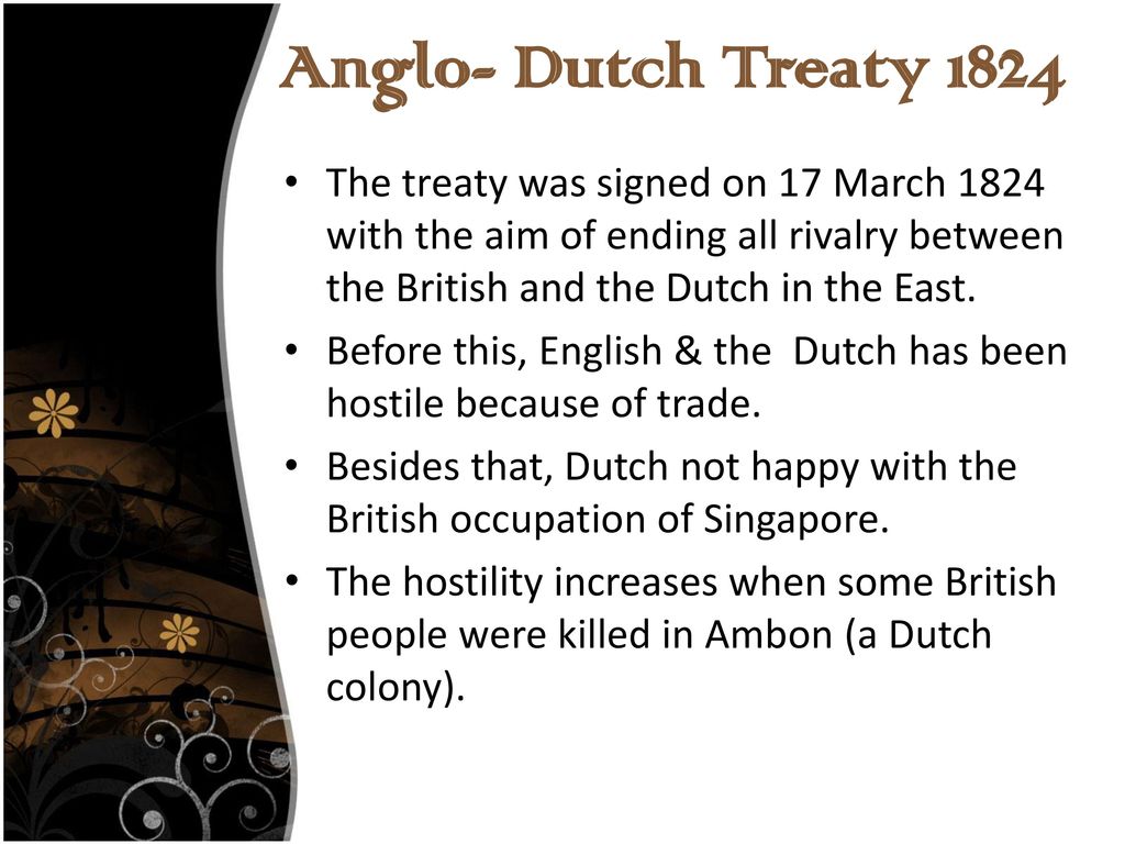 Anglo-+Dutch+Treaty+1824+The+treaty+was+signed+on+17+March+1824+with+the+aim+of+ending+all+riv...jpg