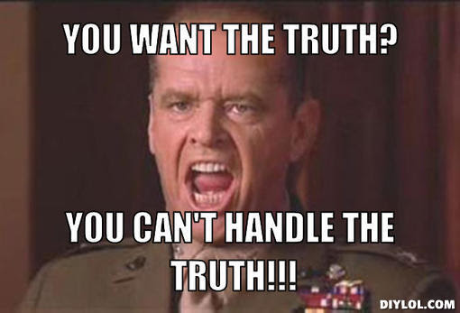 cant handle the truth.png