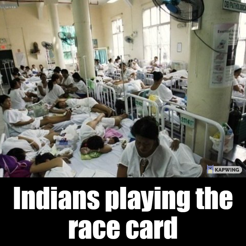 Indians playing the race card.jpeg