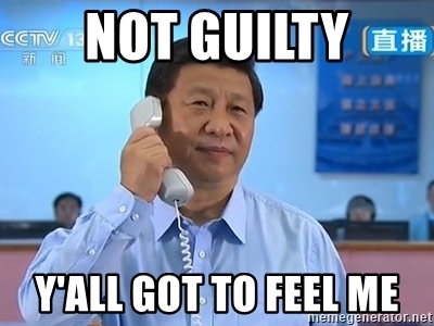 not-guilty-yall-got-to-feel-me.jpg