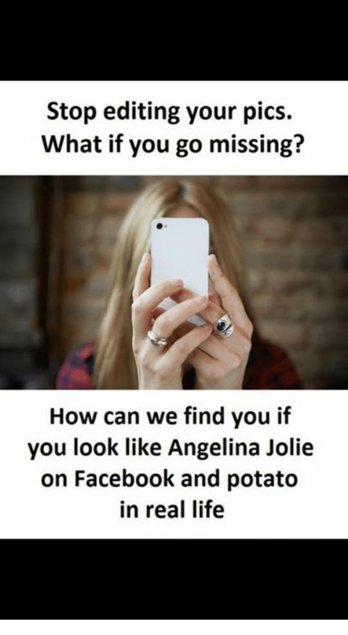stop-editing-your-pics-what-if-you-go-missing-how-30411600.png