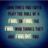 Playing the fool.jpg