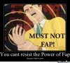 must-not-fap-cant-resist.jpg