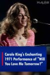 Carole-Kings-Enchanting-1971-Performance-of-Will-You-Love-Me-Tomorrow.jpg