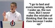 David Neo - I never make the mistake of thinking tha the sun rises because I woke up.jpg