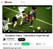 Ronaldinho Tribute - Impossible to Forget HD.png