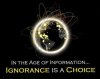 in-the-age-of-information-ignorance-is-a-choice-quote-2.jpg