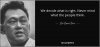 quote-we-decide-what-is-right-never-mind-what-the-people-think-lee-kuan-yew-138-46-01.jpg