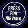 PressForNirvana